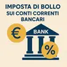 Imposta di bollo su conti correnti e investimenti: quando si applica